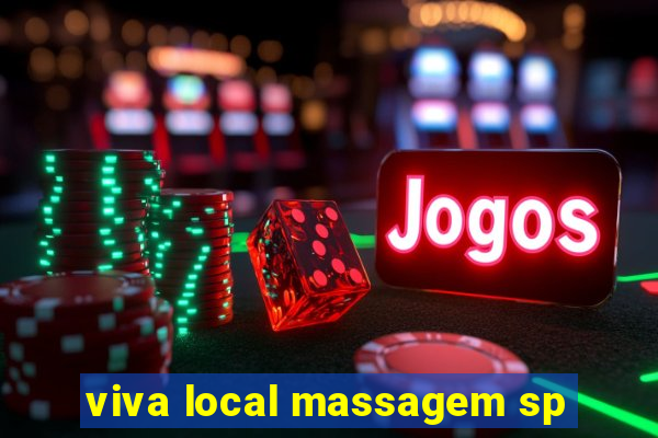 viva local massagem sp